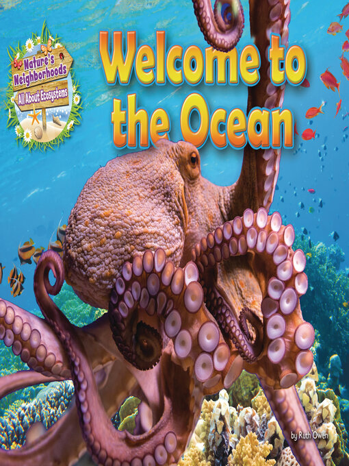 Title details for Welcome to the Ocean by Ruth Owen - Wait list